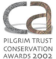 Pilgrim Trust Conservation Awards 2002